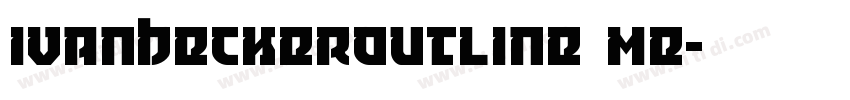 IvanBeckerOutline Me字体转换
